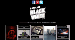 Desktop Screenshot of batmanblackandwhite.com